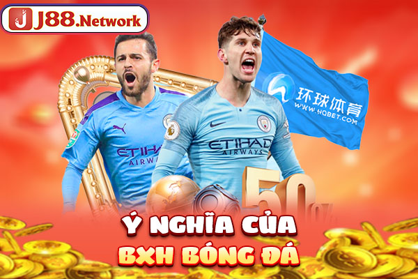 Ý nghĩa của BXH bóng đá